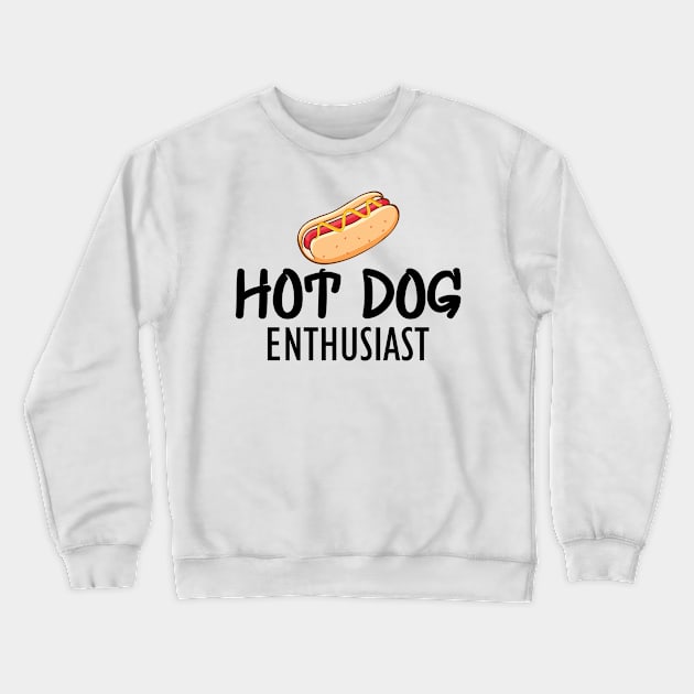 Hot Dog Enthusiast Crewneck Sweatshirt by KC Happy Shop